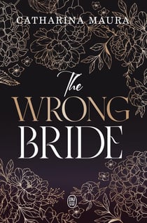 The Windsor Tome 1 : The Wrong Bride