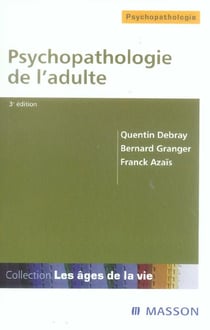 Psychopathologie de l'adulte (3e edition)