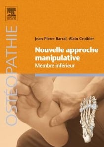 Nouvelle approche manipulative - membre inférieur