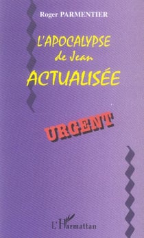 L'apocalypse de Jean actualisée