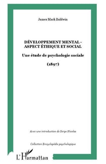 Développement mental, aspect éthique et social - une étude de psychologie sociale