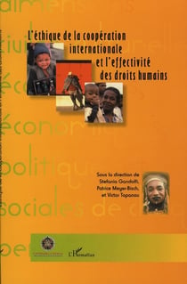 L'éthique de la coopération internationale et l'effectivité des droits humains