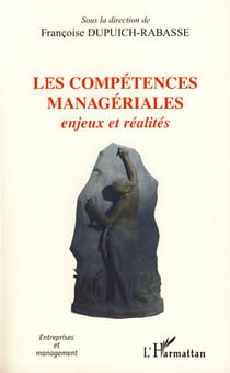 Les compétences manageriales - enjeux et réalités