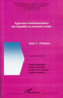 Approches institutionnalistes des inégalités en économie sociale t.2 - politiques
