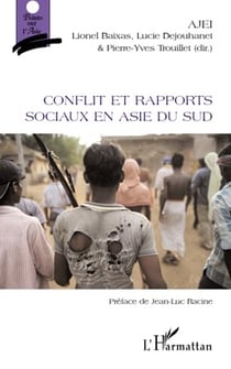 Conflit et rapports sociaux en Asie du sud