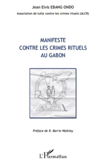 Manifeste contre les crimes rituels au gabon