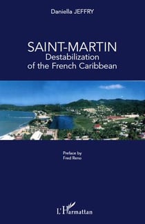 Saint-Martin - destabilization of the French Caribbean
