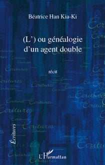 (l') ou généalogie d'un agent double