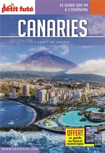 Guide Canaries 2022/2023 Carnet Petit Futé