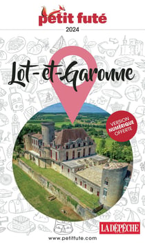 Guide département : Lot-et-Garonne (édition 2024)