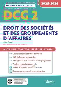 DCG 2 - Droit des sociétés et des groupements d'affaires : Manuel et Applications 2025-2026 : Maîtriser les compétences et réussir l'examen