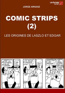 Comic strips (2) - les origines de Laszlo et Edgar