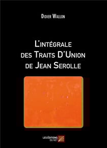 L'intégrale des traits d'union de Jean Serolle