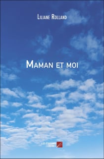 Maman et moi