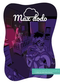 Max dodo - la première méthode personnalisable qui va enfin les faire dormir