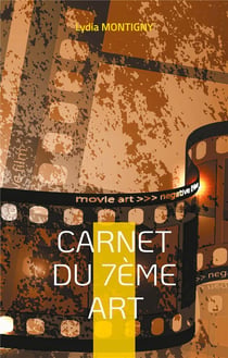 Carnet du 7ème art : ... votre cinéma
