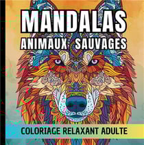 Mandalas animaux sauvages - coloriage simple et relaxant adulte