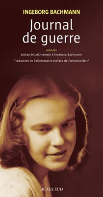 Journal de guerre - lettres de Jack Hamesh à Ingeborg Bachmann