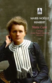 Marie Curie - portrait d'une femme engagée, 1914-1918