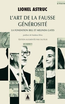 L'art de la fausse générosité : la fondation Bill et Melinda Gates