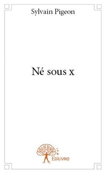 Né sous x