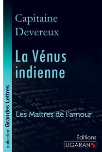 La Vénus indienne - Les Maîtres de l'Amour