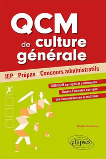QCM de culture générale - IEP, prépas, concours administratifs