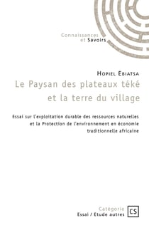 Le Paysan des plateaux téké et la terre du village
