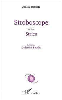 Stroboscope : suivi de Stries