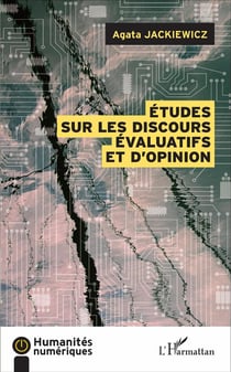 Études sur les discours évaluatifs et d'opinion