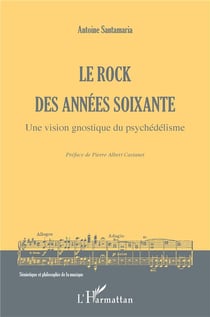 Le rock des années soixante : une vision gnostique du psychédélisme