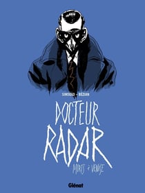 Docteur Radar - Tome 03