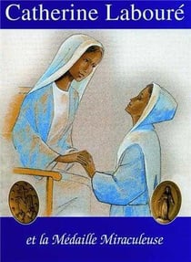 Catherine Laboure et la médaille miraculeuse