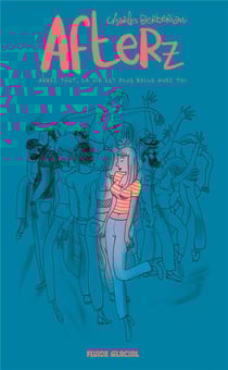 Afterz - après tout, la vie est plus belle avec toi