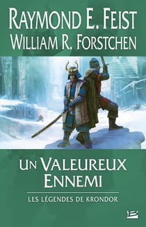Les légendes de Krondor Tome 1 : un valeureux ennemi