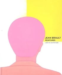 Jean Brault Peintures : L'Oeil en promenade
