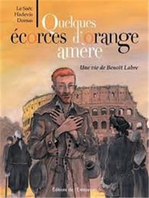 Quelques écorces d'oranges amères - la vie de saint benoît labre