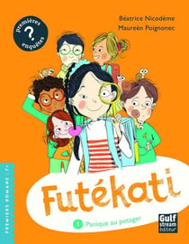 Futékati Tome 1 : panique au potager