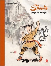 Shaolin, pays de Kungfu