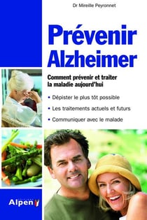Se prévenir d'alzheimer - comment prévenir et traiter la maladie aujourd'hui