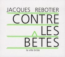 Contre les bêtes