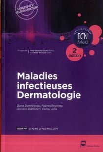 Maladies infectieuses - dermatologie - 2e edition