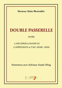 Double passerelle entre asclépios et huang di, hippocrate et t'ao-hong-king