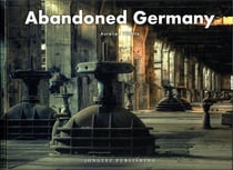 Abandoned Germany (édition 2023)