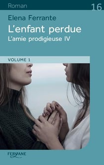 L'amie prodigieuse t.4 - l'enfant perdue