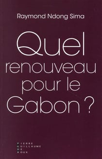 Quel renouveau pour le Gabon ?