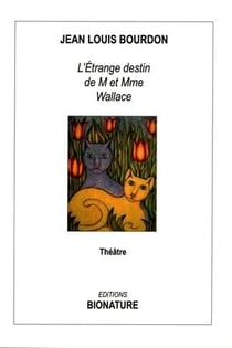 L'etrange destin de m et mme wallace