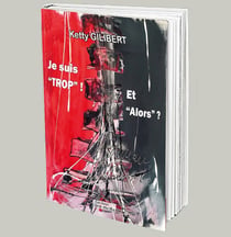 Je suis trop ! et alors ?