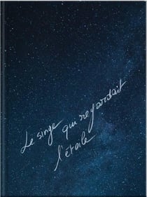 Le singe qui regardait l'étoile