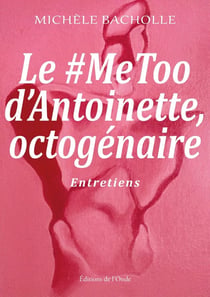 Le #MeToo d'Antoinette, octogénaire